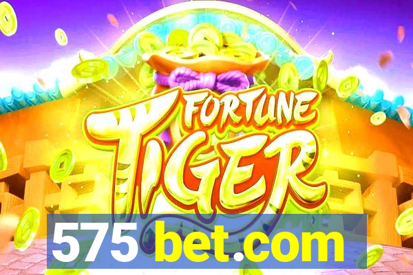 575 bet.com